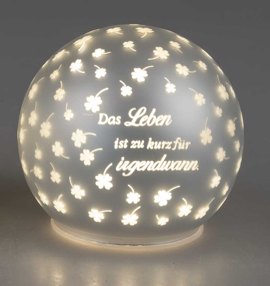 Bild von Deko-Licht Kugel LED weiß 12 cm groß - Das Leben ist zu kurz - Glücksklee