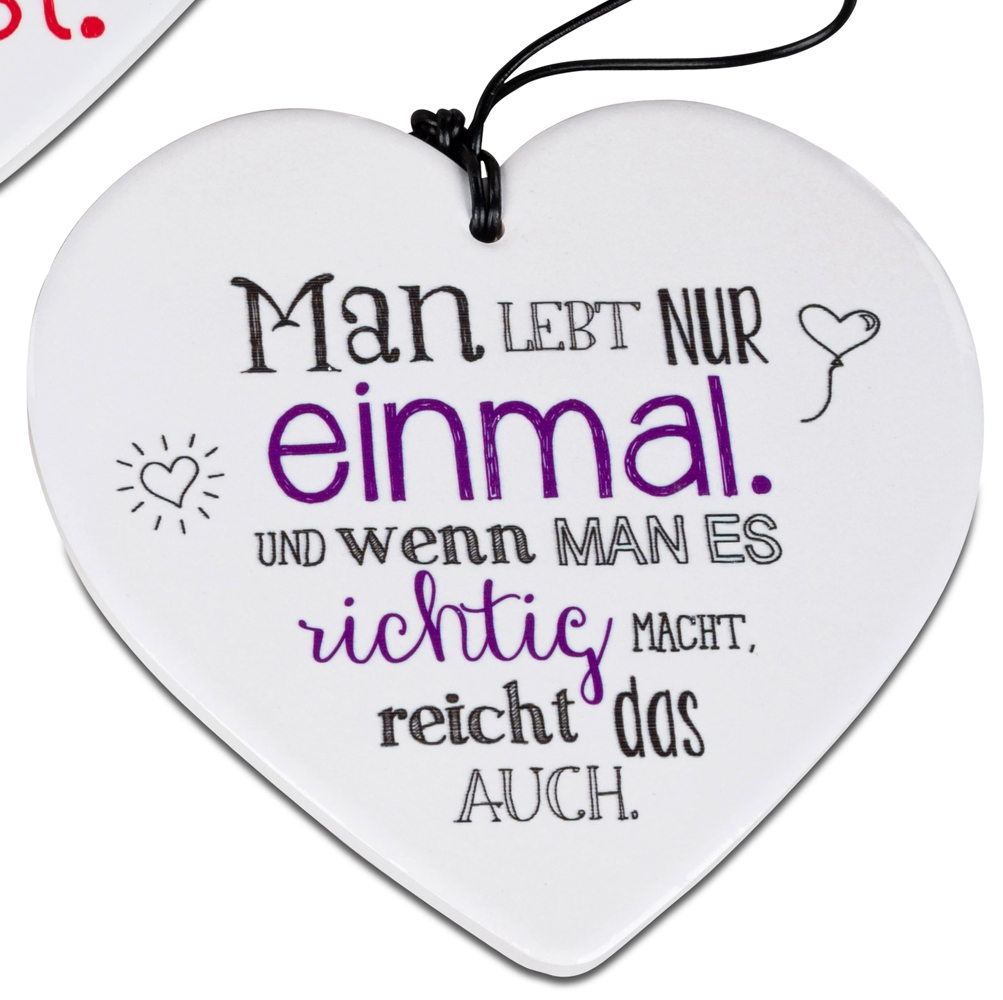 Bild von Herz mit Spruch Man lebt nur einmal